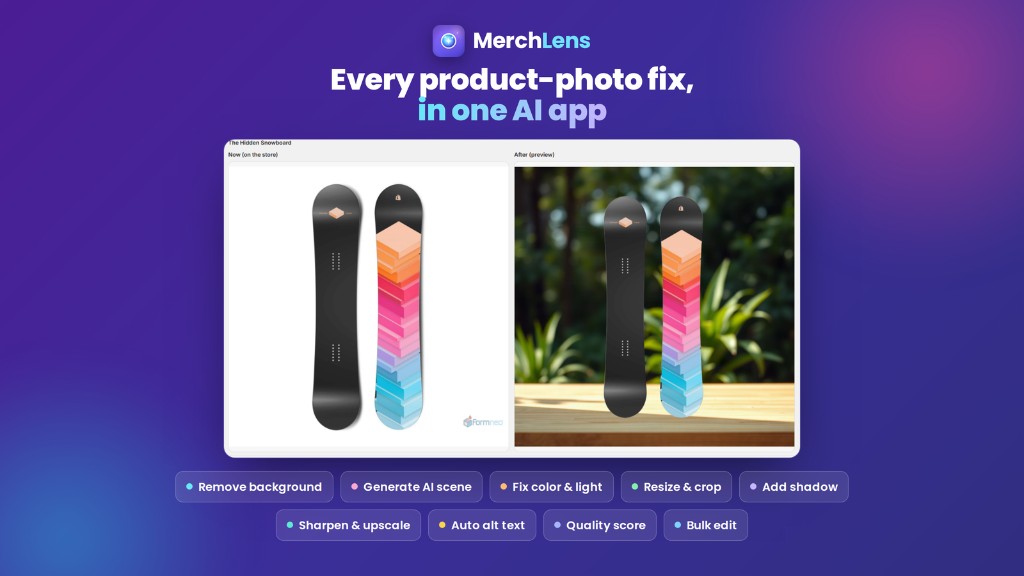 MerchLens. Every product-photo fix, in one AI app. A snowboard goes from a white catalog shot to a lifestyle scene, with tools for background, scene, color, resize, shadow, upscale, alt text, score, and bulk edit.